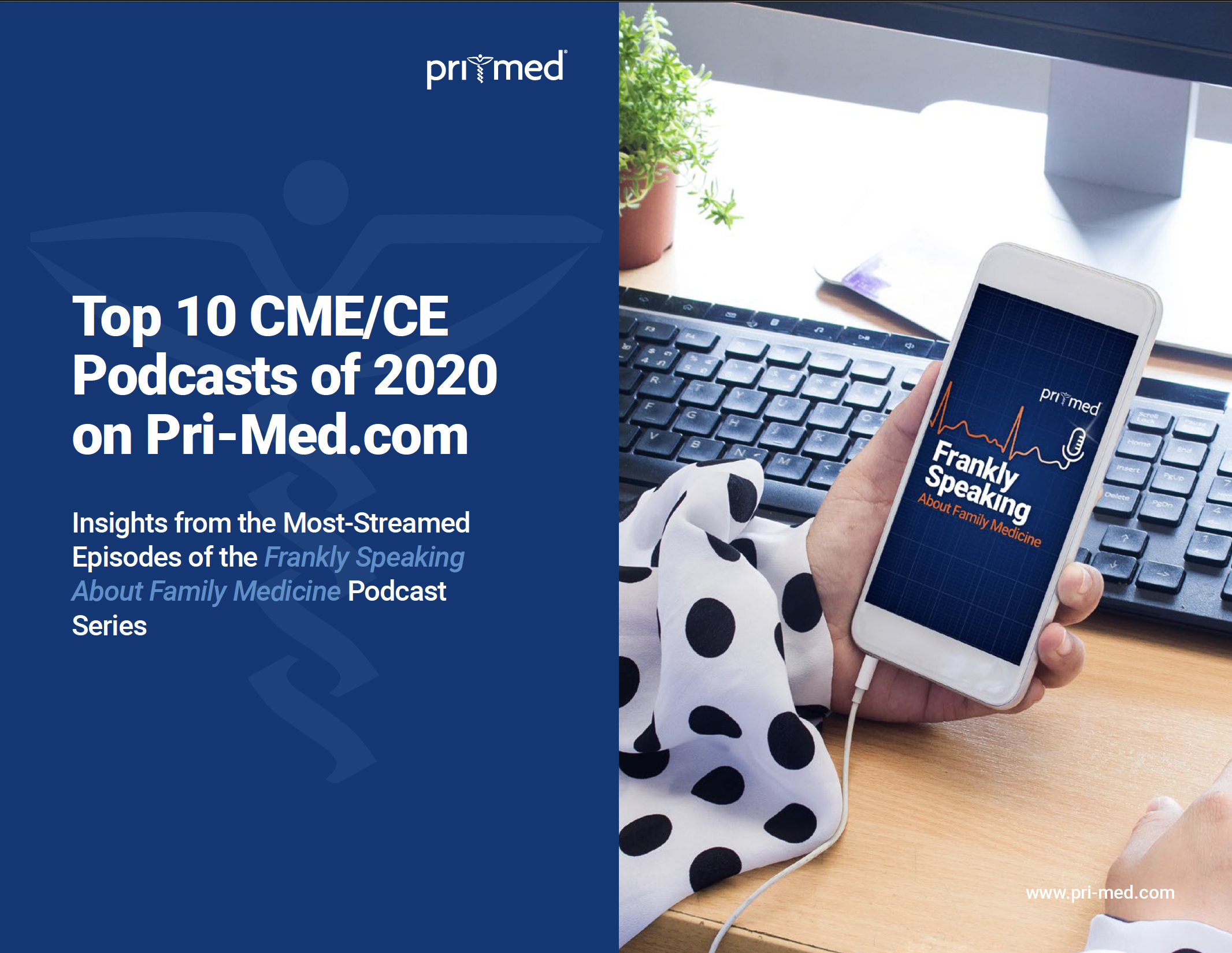 Top 10 CME Podcasts of 2020 on Pri-Med.com eBook